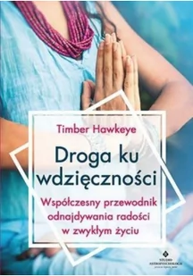 Droga ku wdzięczności - Rozwój osobisty - miniaturka - grafika 2
