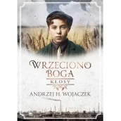 Powieści - Wrzeciono Boga Kłosy Nowa - miniaturka - grafika 1