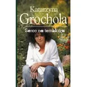 Literatura obyczajowa - Wydawnictwo Literackie Serce na temblaku - Katarzyna Grochola - miniaturka - grafika 1