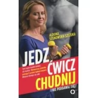 Zdrowie - poradniki - Czerwone i Czarne Jedz, ćwicz, chudnij. I nie poddawaj się - ALDONA SOSNOWSKA-SZCZUKA - miniaturka - grafika 1