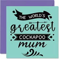 Kartki okolicznościowe i zaproszenia - Kartki urodzinowe dla niej od psa - 'World's Greatest Cockapoo Mum' - kartka urodzinowa od psa zwierzaka, prezenty urodzinowe dla psa mamy, 145 mm x 145 mm kartki z życzeniami na Dzień Matki dla mamy - miniaturka - grafika 1