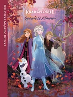 Baśnie, bajki, legendy - Suzanne Francis Kraina Lodu 2 Opowieść filmowa Biblioteka Mądrego Dziecka - miniaturka - grafika 1