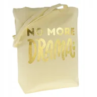 Torby i wózki na zakupy - TORBA bawełniana ecru 220g z nadrukiem NO MORE DRAMA torebka na zakupy - miniaturka - grafika 1