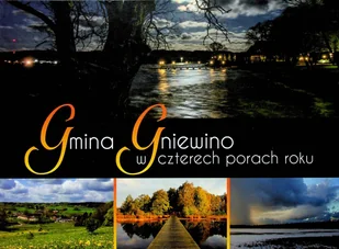 Gmina Gniewino w czterech porach roku - Przewodniki - miniaturka - grafika 1