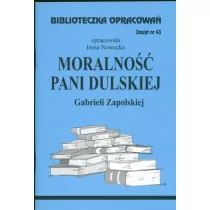 Biblios Biblioteczka Opracowań Moralność Pani Dulskiej Gabrieli Zapolskiej - Irena Nowacka - Lektury szkoła podstawowa - miniaturka - grafika 1