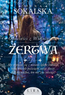 Lira Publishing Opowieści z Wieloświata Tom 2 Żertwa - Powieści - miniaturka - grafika 1