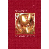 Pomoc praca zbiorowa Nowenna do Krwi Chrystusa - Religia i religioznawstwo - miniaturka - grafika 1