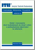 Technika - Dobór i mocowanie okuć budowlanych do drzwi i okien o podwyższonej odporności na włamanie. - miniaturka - grafika 1
