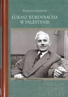 Biografie i autobiografie - Łukasz Kurdybacha w Palestynie - Witold Jan Chmielewski - książka - miniaturka - grafika 1