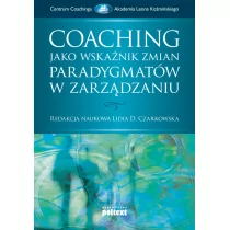MT Biznes Coaching jako wskaźnik zmian paradygmatów w zarządzaniu - Praca zbiorowa