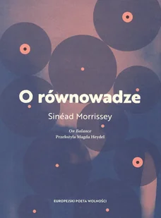 Instytut Kultury Miejskiej O równowadze MORRISSEY SINEAD - Poezja - miniaturka - grafika 1