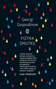 Wydawnictwo Literackie Fizyka smutku, wydanie 2 Georgi Gospodinow - Powieści - miniaturka - grafika 3