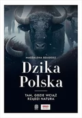 E-booki - przewodniki - Dzika Polska. Tam, gdzie wciąż rządzi natura - miniaturka - grafika 1