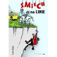 Felietony i reportaże - Stapis Śmiech na linie - Ivan Bajo - miniaturka - grafika 1