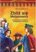 Książki o kinie i teatrze - Zbliż się Melpomeno - miniaturka - grafika 1