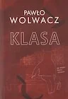 Klasa - Pawło Wolwacz - książka - Biografie i autobiografie - miniaturka - grafika 1