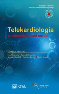 Telekardiologia w niewydolności serca - E-booki - nauka - miniaturka - grafika 1