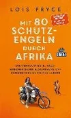 Obcojęzyczne przewodniki, mapy i atlasy - Mit 80 Schutzengeln durch Afrika - miniaturka - grafika 1