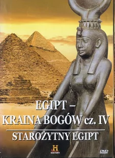 Starożytny Egipt: Kraina Bogów cz. 4 - Filmy dokumentalne DVD - miniaturka - grafika 1