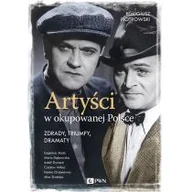 Historia świata - Artyści w okupowanej Polsce - Remigiusz Piotrowski - miniaturka - grafika 1