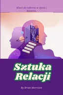 Audiobooki - literatura popularnonaukowa - Sztuka relacji - miniaturka - grafika 1