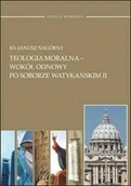 Religia i religioznawstwo - Teologia moralna. Wokół odnowy po Soborze Watykańskim II - miniaturka - grafika 1