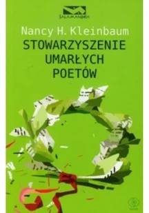 Rebis Nancy H. Kleinbaum Stowarzyszenie umarłych poetów - Powieści - miniaturka - grafika 2