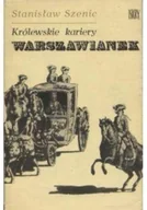 Biografie i autobiografie - Królewskie kariery warszawianek - miniaturka - grafika 1