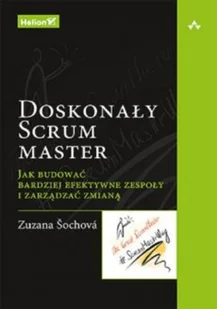 Helion Doskonały Scrum master - Zarządzanie - miniaturka - grafika 2