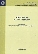 Religia i religioznawstwo - Nowe oblicza Bł Emila Szramka - miniaturka - grafika 1