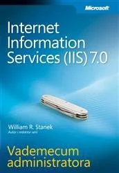 Microsoft Internet Information Services 7.0. Vademecum administratora - Systemy operacyjne i oprogramowanie - miniaturka - grafika 1