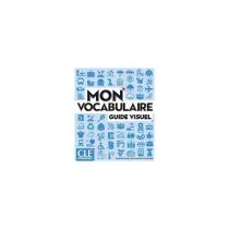 Mon vocabulaire guide visuel książka A1/B2 - Książki do nauki języka francuskiego - miniaturka - grafika 1