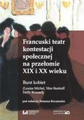 Książki o kulturze i sztuce - Francuski teatr kontestacji społecznej na przełomie XIX i XX wieku - miniaturka - grafika 1