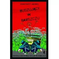 Książki o muzyce - Buszujący w barszczu - miniaturka - grafika 1