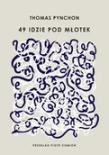 Proza - 49 idzie pod młotek - Thomas Pynchon - miniaturka - grafika 1