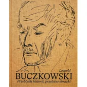 Książki o kulturze i sztuce - Leopold Buczkowski Przebłyski historii Nowa - miniaturka - grafika 1