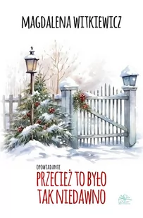 Przecież to było tak niedawno - E-booki - literatura obca - miniaturka - grafika 1