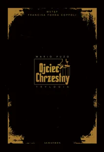 Mario Puzo Ojciec Chrzestny Trylogia - Proza obcojęzyczna - miniaturka - grafika 3