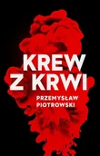 E-booki - kryminał i sensacja - Krew z krwi - miniaturka - grafika 1