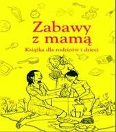 Miłość, seks, związki - Zabawy z mamą - miniaturka - grafika 1