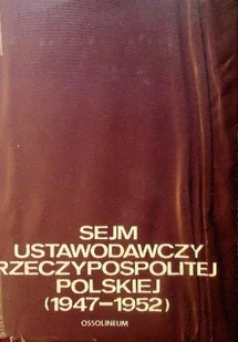 Sejm Ustawodawczy Rzeczypospolitej Polskiej 1947 - 1952 - Archeologia - miniaturka - grafika 1
