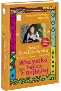 Edipresse Polska Wszystko będzie najlepiej. Kurs pozytywnego myślenia - Beata Pawlikowska - Poradniki hobbystyczne - miniaturka - grafika 2