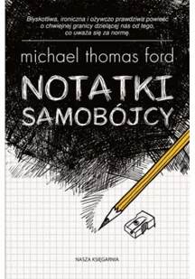 NASZA KSIĘGARNIA Notatki samobójcy - Powieści - miniaturka - grafika 3