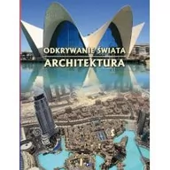 Książki edukacyjne - Fenix Odkrywanie świata Architektura - Fenix - miniaturka - grafika 1