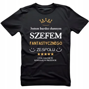 Koszulka Dla Szefa Śmieszny Napis Nadruk Urodziny Imieniny 30 40 50 60 70 - Koszulki męskie - miniaturka - grafika 1