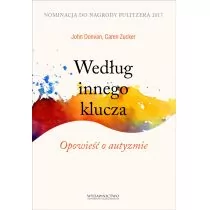 Według innego klucza. Opowieść o autyzmie - Wysyłka od 3,99 - Psychologia - miniaturka - grafika 1