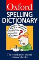 Słowniki języka polskiego - Oxford Spelling Dictionary (Oxford Paperback Reference) - - - miniaturka - grafika 1