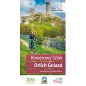 Przewodniki - Przewodnik rowerowy Szlak Orlich Gniazd - miniaturka - grafika 1