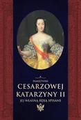 E-booki - historia - Pamiętniki cesarzowej Katarzyny II jej własną ręką spisane - miniaturka - grafika 1