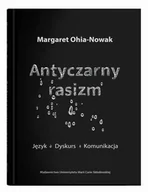 Technika - Antyczarny rasizm. Język - dyskurs - komunikacja - Margaret Ohia-Nowak - miniaturka - grafika 1